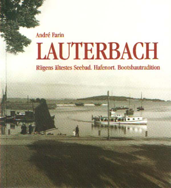 Lauterbach - Seebad, Hafen, Bootsbau
